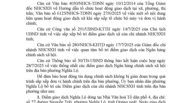 UBND PHƯỜNG NGHĨA LỘ THÔNG BÁO VỀ VIỆC BỐ TRÍ CÁC ĐIỂM GIAO DỊCH NGÂN HÀNG CHÍNH SÁCH XÃ HỘI TRÊN ĐỊA BÀN PHƯỜNG
