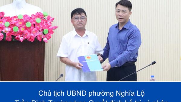 UBND phường Nghĩa Lộ tổ chức Lễ công bố Quyết định bố trí và phân công viên chức Sở Y tế Quảng Ngãi biệt phái