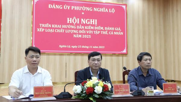 Đảng uỷ phường Nghĩa Lộ triển khai công tác kiểm điểm, đánh giá, xếp loại chất lượng đối với tổ chức Đảng, đảng viên và tập thể năm 2025